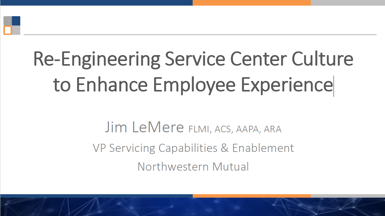 4. Northwestern Mutual Presentation Slides: Re-Engineering Service Center Culture to Enhance Employee Experience thumbnail