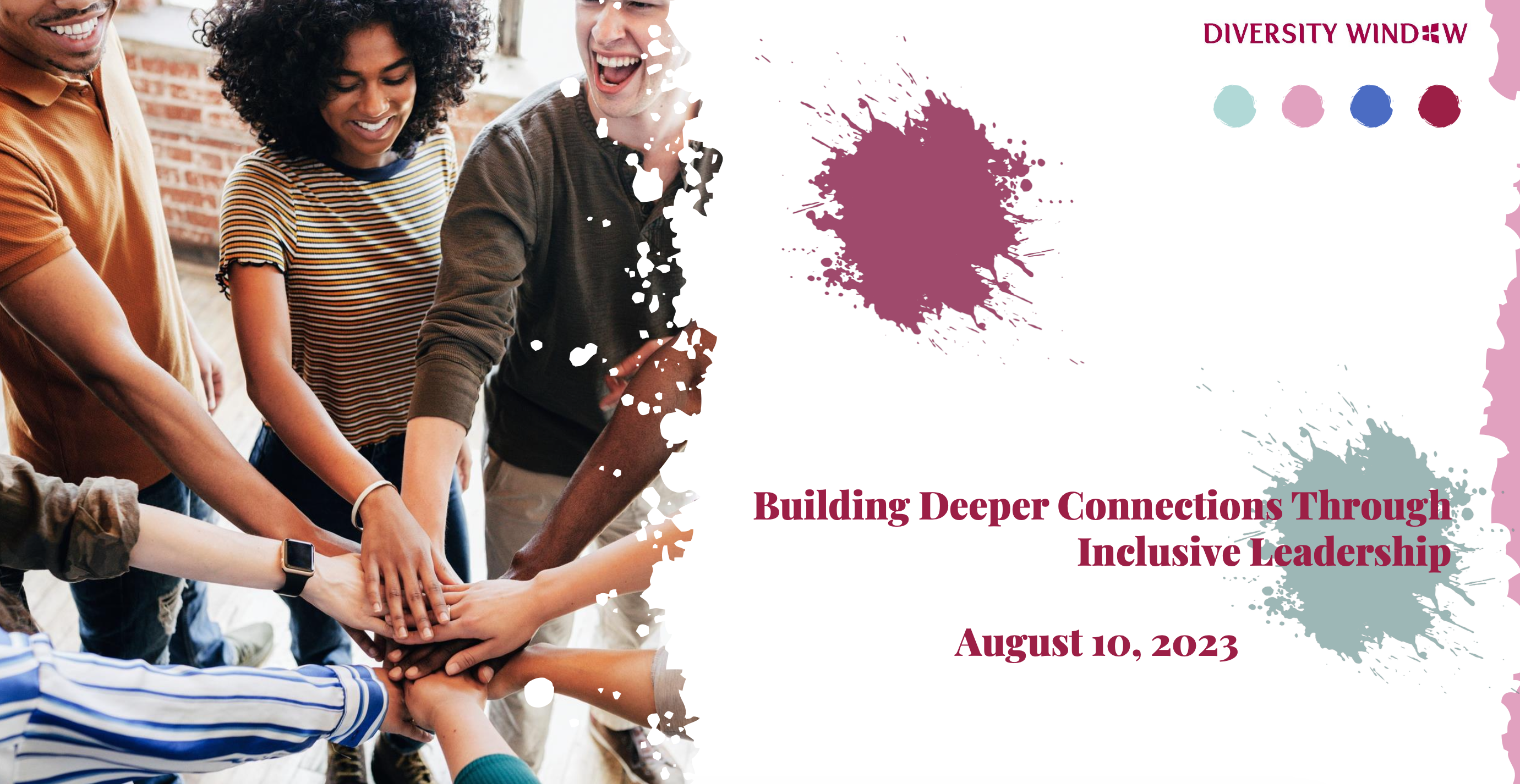 3. Diversity Window Presentation Slides: Building Deeper Connections Through Inclusive Leadership thumbnail