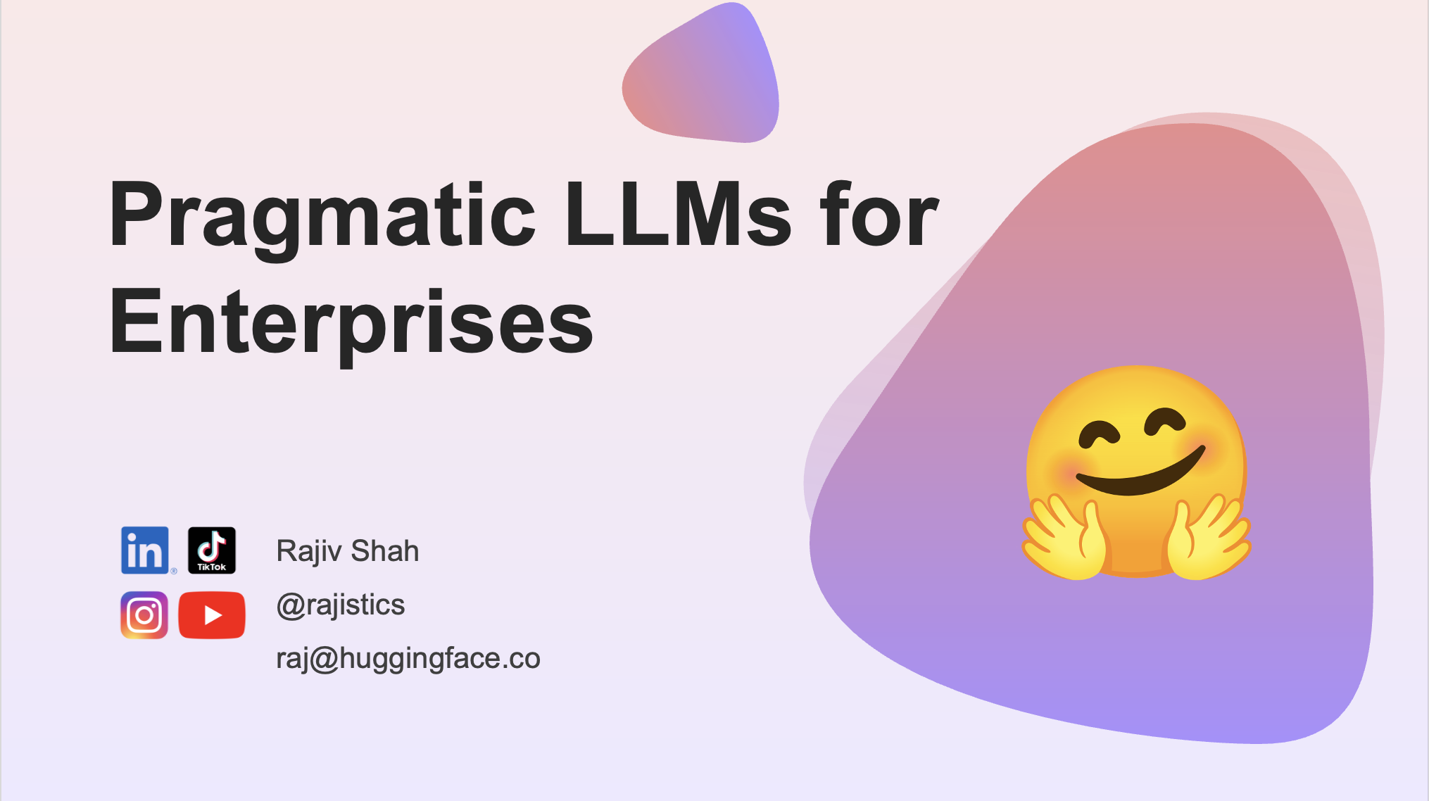 5. Hugging Face Presentation Slides: Pragmatic LLMs for Enterprises thumbnail