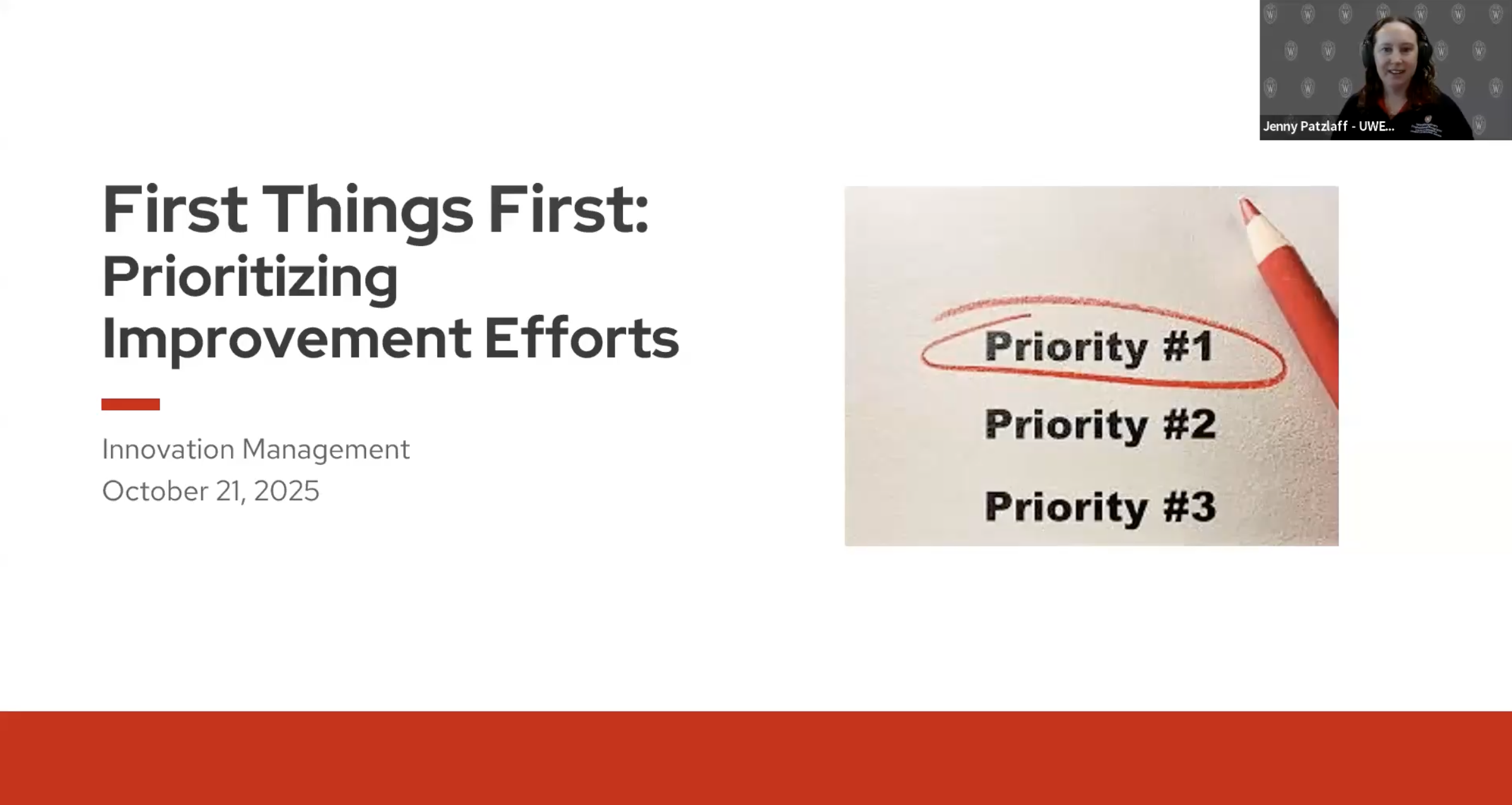IMIG2510 Innovation Management, First Things First: Prioritizing ...