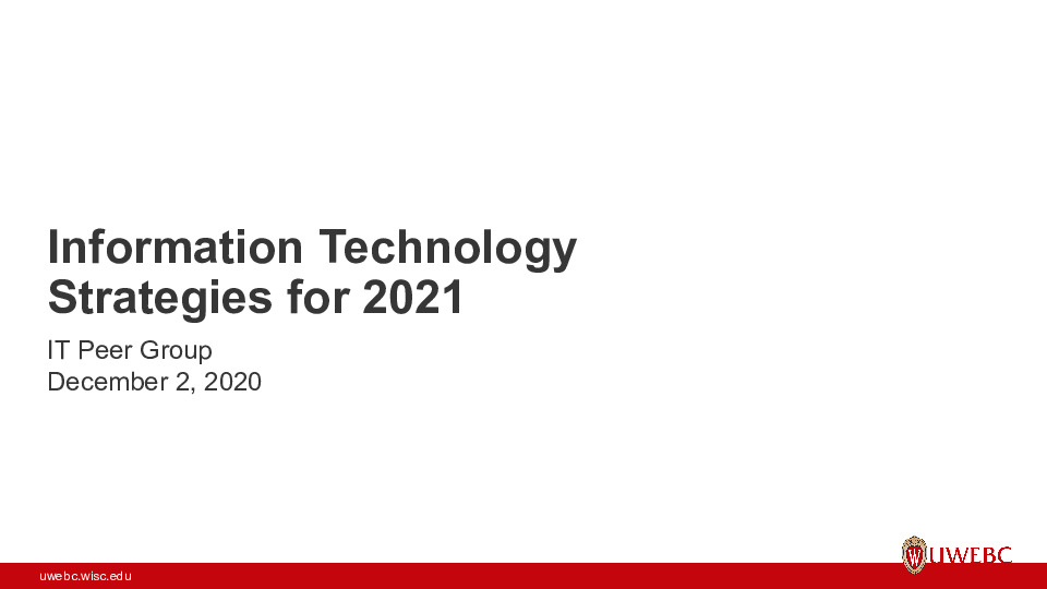 UWEBC Presentation Slides: Information Technology Strategies for 2021 thumbnail
