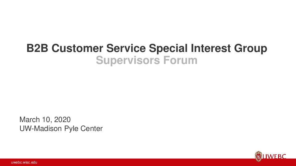 UWEBC Presentation Slides: B2B Customer Service Special Interest Group thumbnail