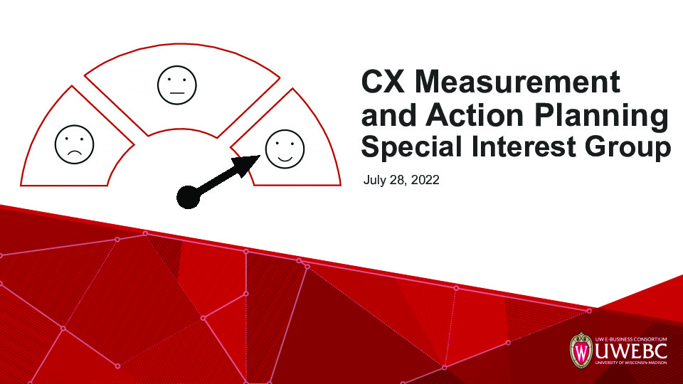 2. UWEBC Presentation Slides: CX Measurement and Action Planning Special Interest Group thumbnail