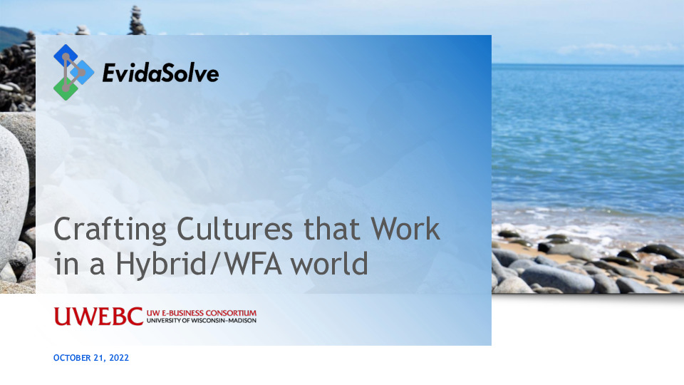 3. EvidaSolve Slides: Crafting Cultures that Work in a Hybrid/WFA World thumbnail