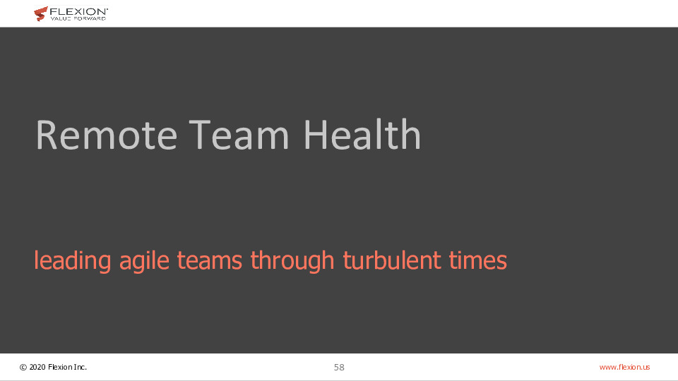 Flexion Presentation Slides: Remote Team Health: Leading Agile Teams Through Turbulent Times thumbnail