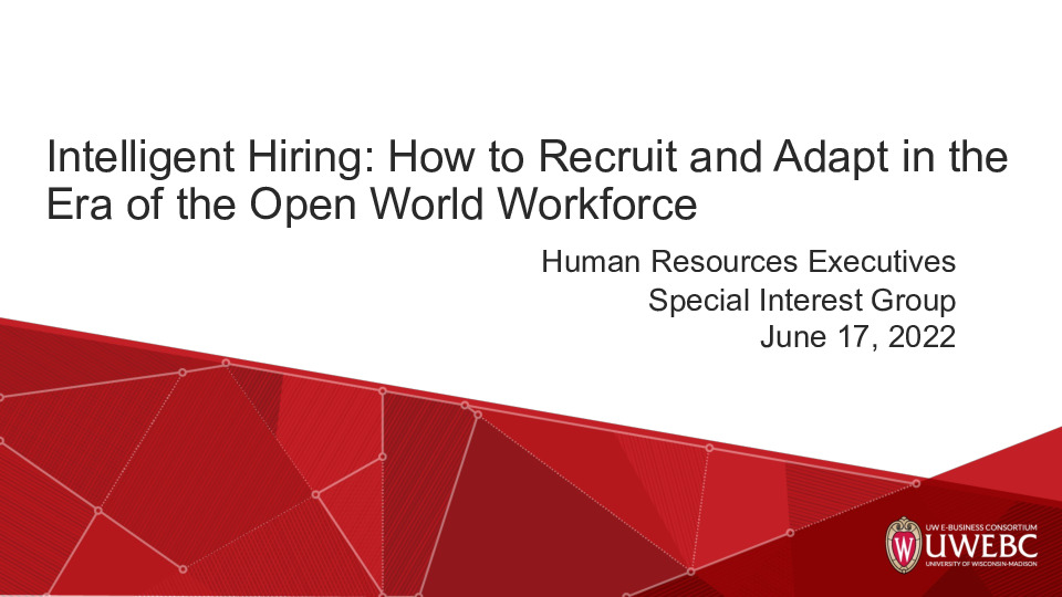 1. UWEBC Presentation Slides: How to Recruit and Adapt in the Era of the Open World Workforce thumbnail