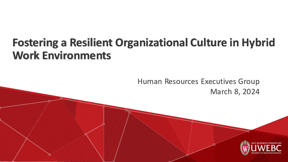 HR2403 Fostering a Resilient Organizational Culture in Hybrid Work ...