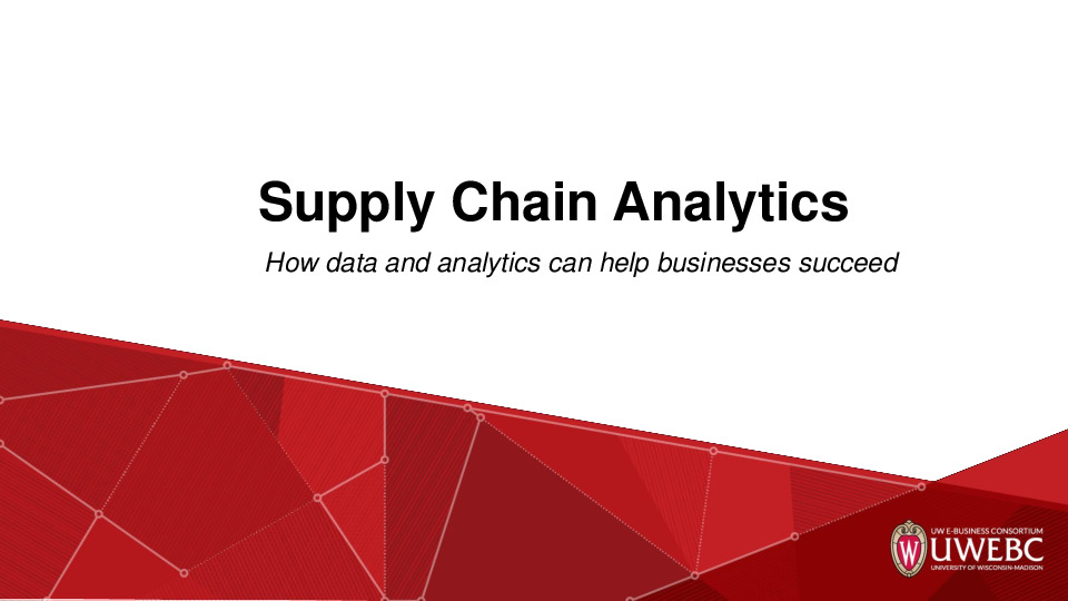 1. UWEBC Presentation Slides: Supply Chain Analytics thumbnail