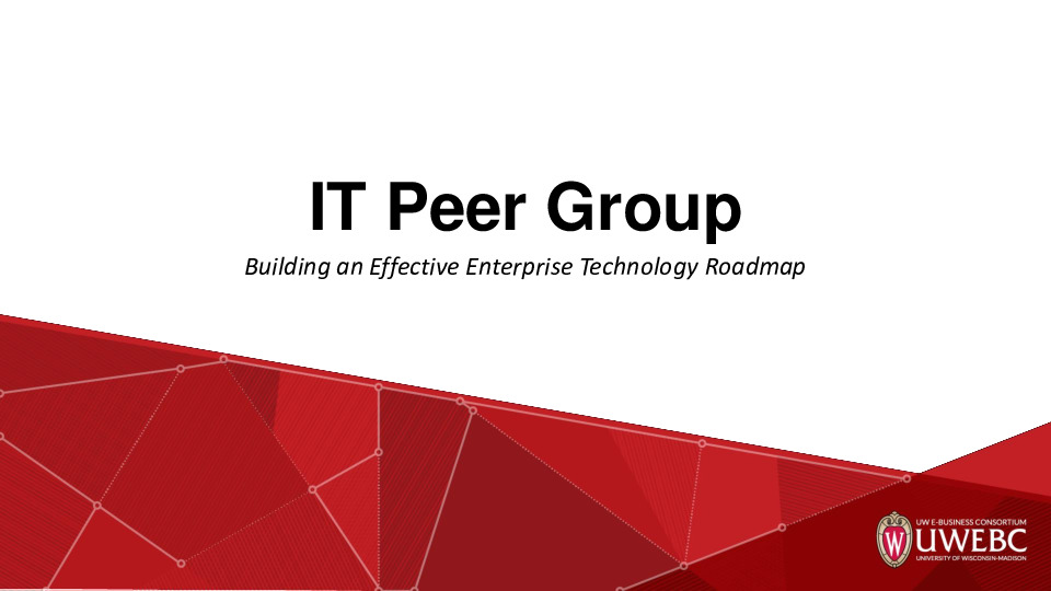 2. UWEBC Presentation Slides: Building an Effective Enterprise Technology Roadmap thumbnail