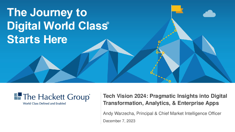 3. The Hackett Group Presentation Slides: Tech Vision 2024: Pragmatic Insights into Digital Transformation, Analytics, & Enterprise Apps thumbnail