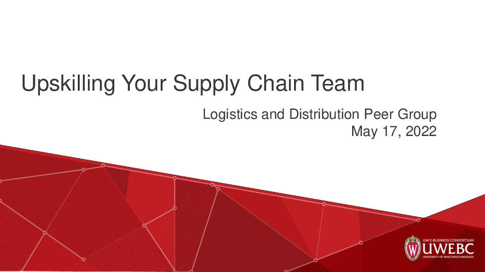 2. UWEBC Presentation Slides: Upskilling Your Supply Chain Team thumbnail
