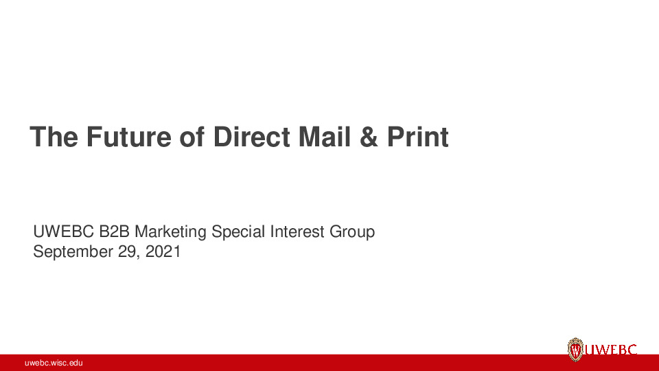 UWEBC Presentation Slides: The Future of Direct Mail & Print thumbnail