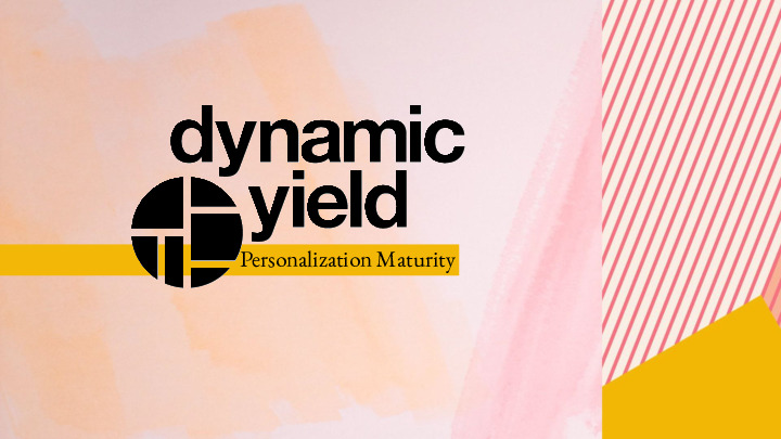 2. Dynamic Yield Presentation Slides: Personalization and Experience Agility thumbnail