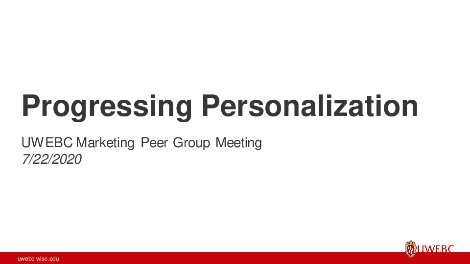 1. UWEBC Presentation Slides: Progressing Personalization thumbnail