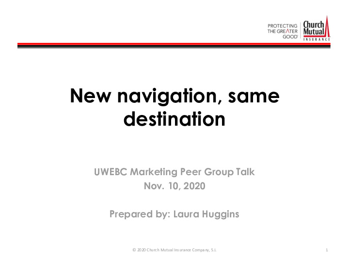 Church Mutual Insurance Company Presentation Slides: New Navigation, Same Destination thumbnail