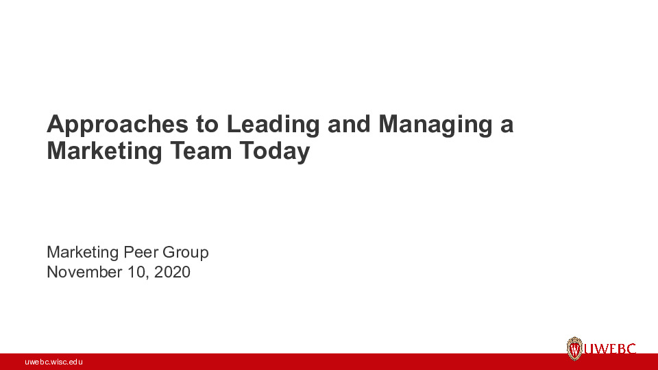 UWEBC Presentation Slides: Approaches to Leading and Managing a Marketing Team Today thumbnail