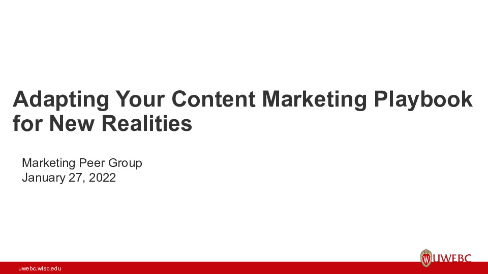 2. UWEBC Presentation Slides: Adapting Your Content Marketing Playbook for New Realities thumbnail