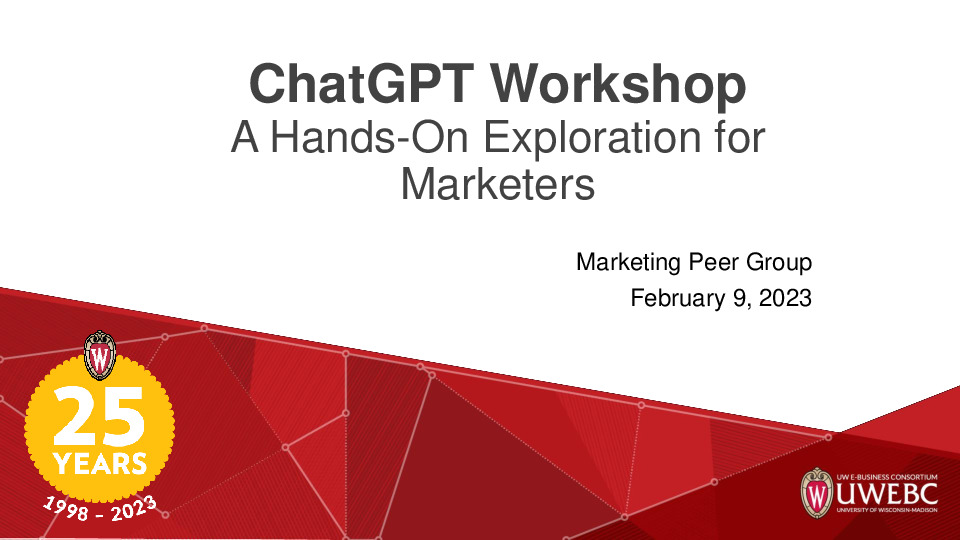 2. UWEBC Presentation Slides: ChatGPT Workshop – A Hands-On Exploration for Marketers to Harness the Power of Generative AI thumbnail