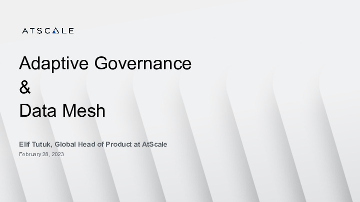 5. AtScale Presentation Slides: Adaptive Governance & Data Mesh thumbnail