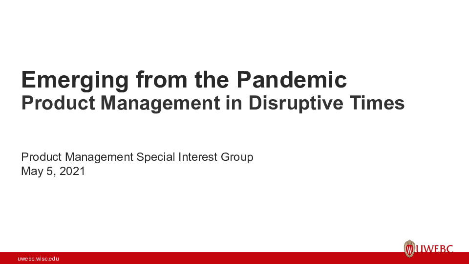 UWEBC Presentation Slides: Emerging from the Pandemic thumbnail