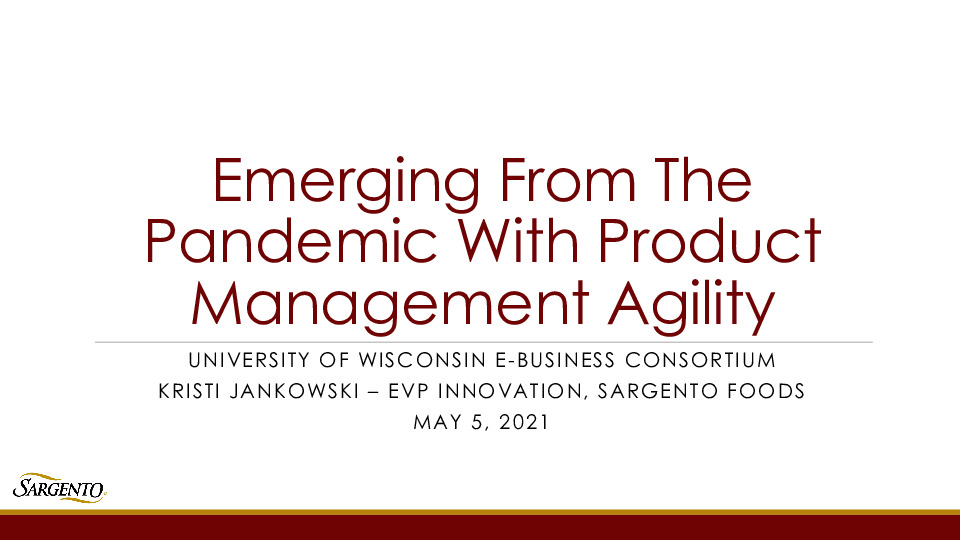 UWEBC Presentation Slides: Emerging From The Pandemic with Product Management Agility thumbnail