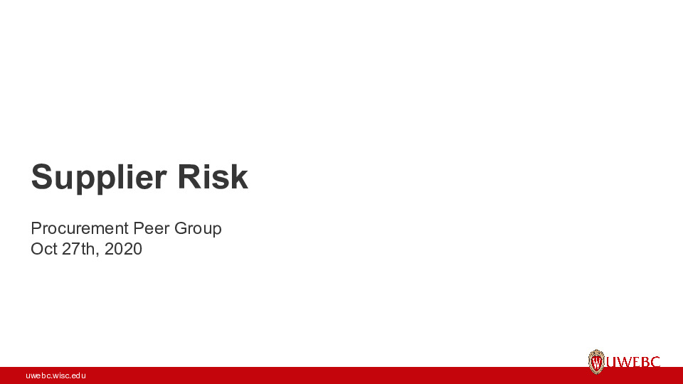 UWEBC Presentation Slides: Supplier Risk thumbnail