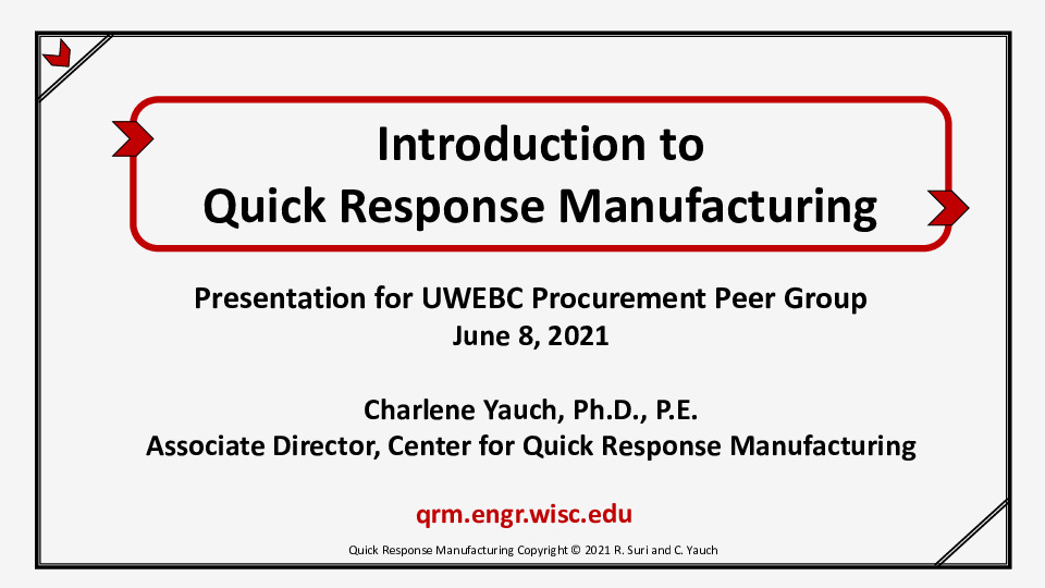 UW Center for QRM Presentation Slides: Introduction to Quick Response Manufacturing thumbnail