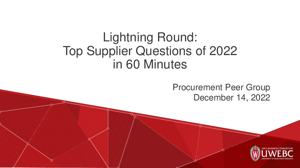2. UWEBC Presentation Slides: Lightning Round: Top Supplier Questions of 2022 in 60 Minutes thumbnail