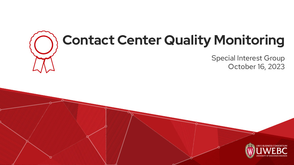 1. UWEBC Presentation Slides: Contact Center Quality Monitoring thumbnail