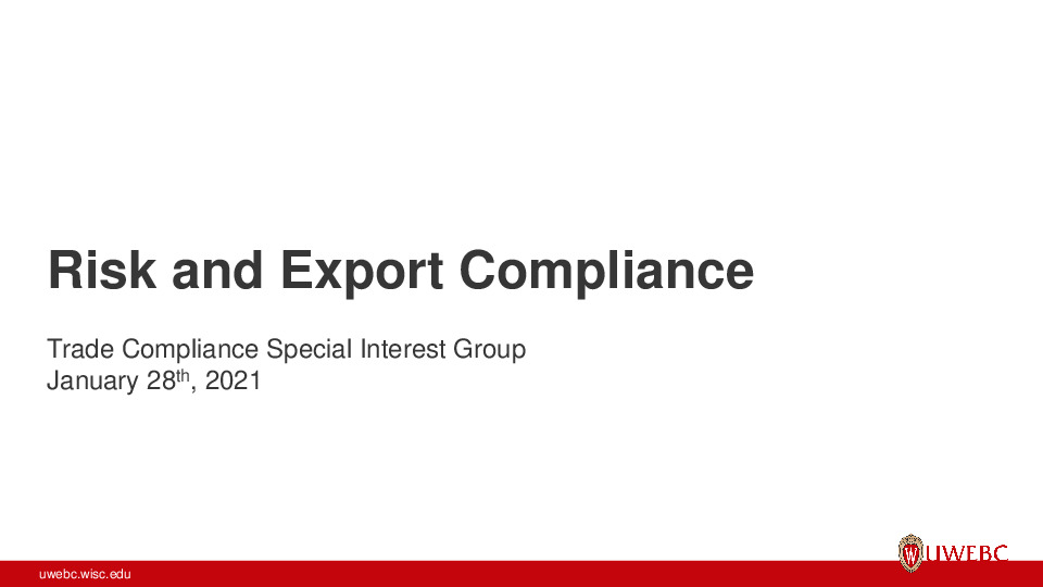 UWEBC Presentation Slides: Risk and Export Compliance thumbnail