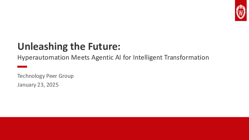 2. UWEBC Presentation Slides: Unleashing the Future: Hyperautomation Meets Agentic AI for Intelligent Transformation thumbnail