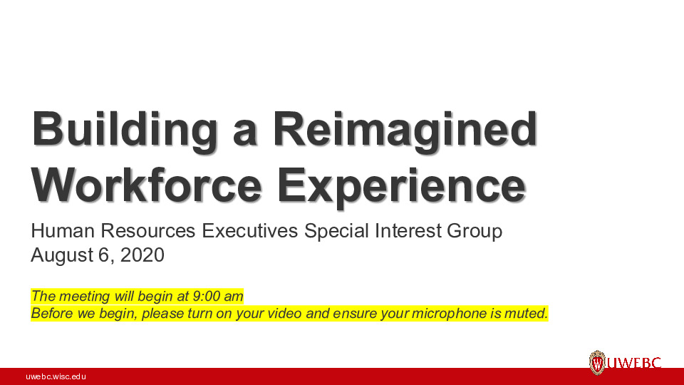 UWEBC Presentation Slides: Building a Reimagined Workforce Experience thumbnail