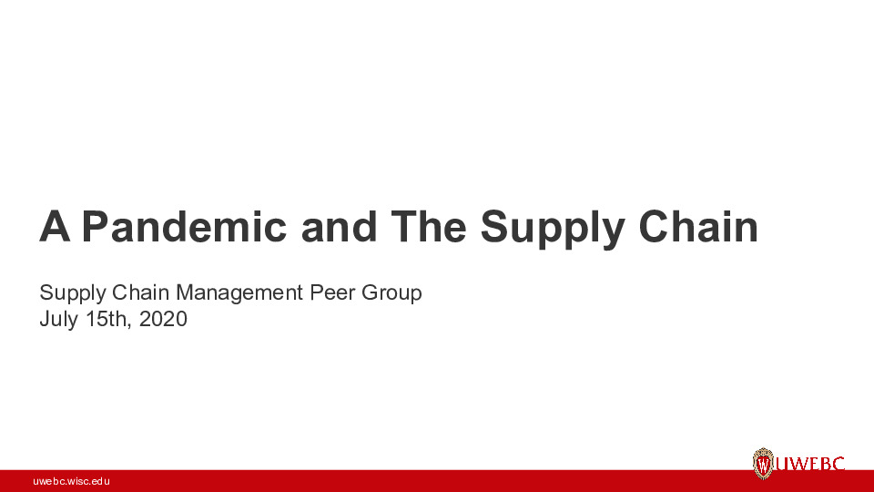 UWEBC Presentation Slides: A Pandemic and the Supply Chain thumbnail