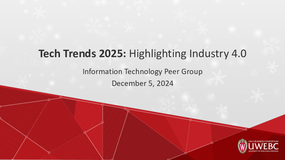 2. UWEBC Presentation Slides: Tech Trends 2025 - Highlighting Industry 4.0 thumbnail