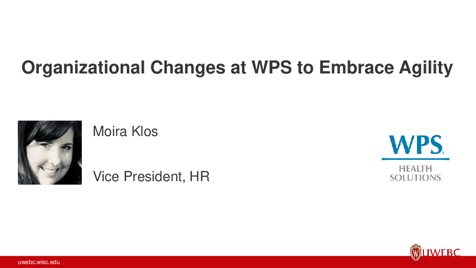 WPS Health Solutions Presentation Slides: Organizational Changes at WPS to Embrace Agility thumbnail