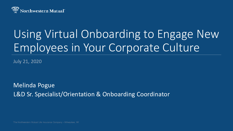 Northwestern Mutual Presentation Slides: Using Virtual Onboarding to Engage New Employees thumbnail
