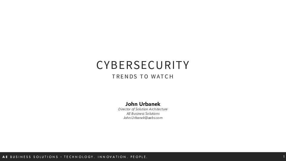 2. AE Business Solutions Presentation Slides: Cybersecurity Trends to Watch thumbnail
